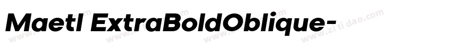 Maetl ExtraBoldOblique字体转换
